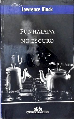 Punhalada No Escuro