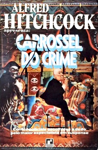 Alfred Hitchcock Apresenta: Carrossel do Crime