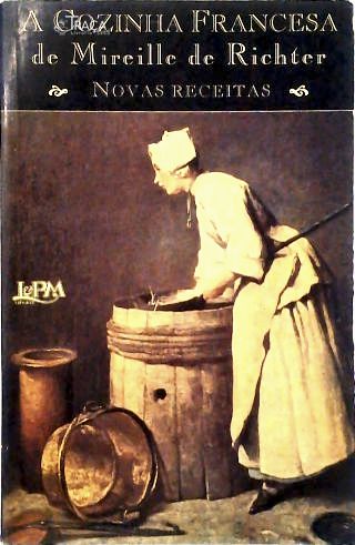 A Cozinha Francesa de Mireille de Richter
