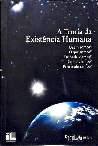 A Teoria da Existência Humana