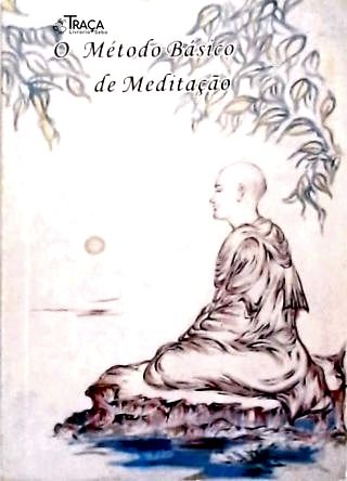 O Método Básico de Meditação