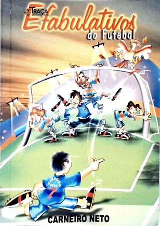 Efabulativas do Futebol (autografado)
