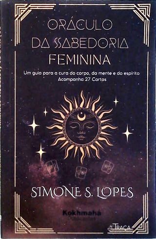 Oráculo da Sabedoria Feminina (não Inclui as Lãminas)