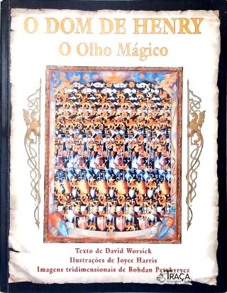 O Dom de Henry: o Olho Mágico