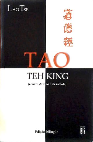 Tao - Teh King