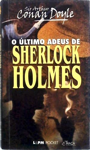 O Último Adeus de Sherlok Holmes