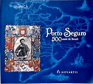 Porto Seguro - 500 Anos de Brasil