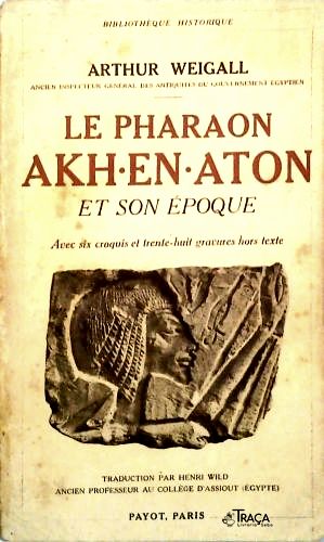 Le Pharaon Akh-en-aton