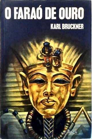 O Faraó de Ouro