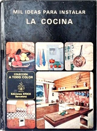 Mil Ideas para Instalar La Cocina