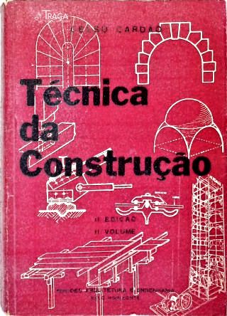 Técnica da Construção - Vol. 2