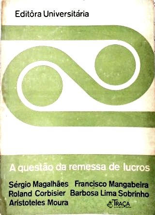 A Questão da Remessa de Lucros
