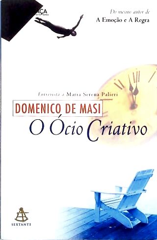 O Ócio Criativo