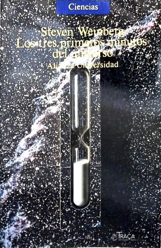 Los Tres Primeros Minutos Del Universo