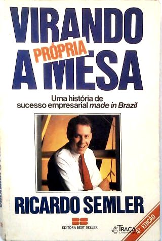 Virando a Propria Mesa