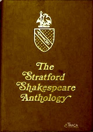 The Stratford Shakespeare Anthology