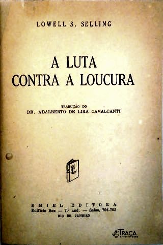 A Luta Contra a Loucura
