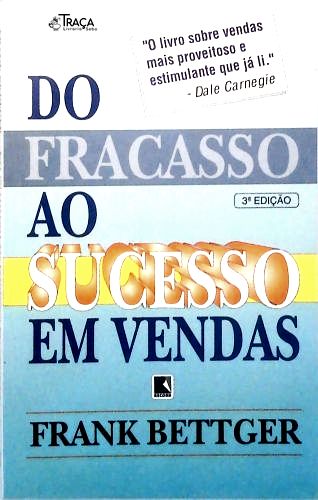Do Fracasso Ao Sucesso em Vendas