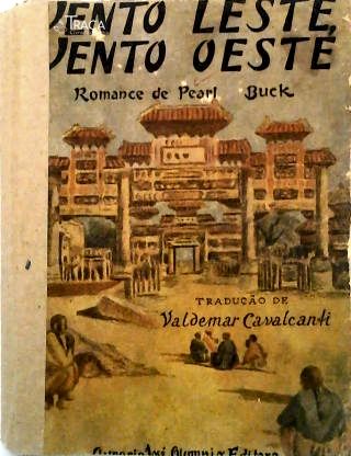 Vento Leste, Vento Oeste