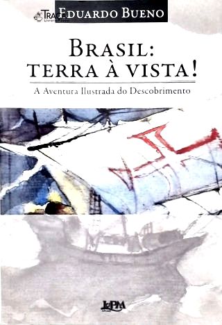 Brasil: Terra À Vista!