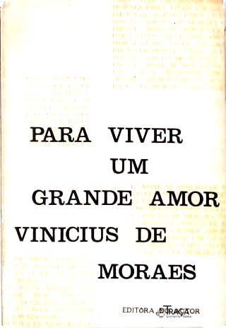 Para Viver Um Grande Amor (1º Edição)
