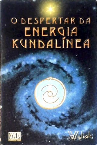 O Despertar da Energia Kundalínea