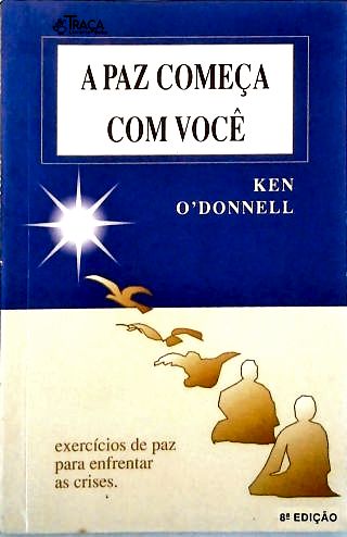 A Paz Começa com Você