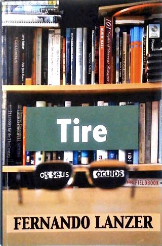 Tire os Seus Óculos