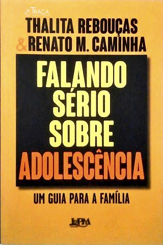Falando Sério Sobre a Adolescência