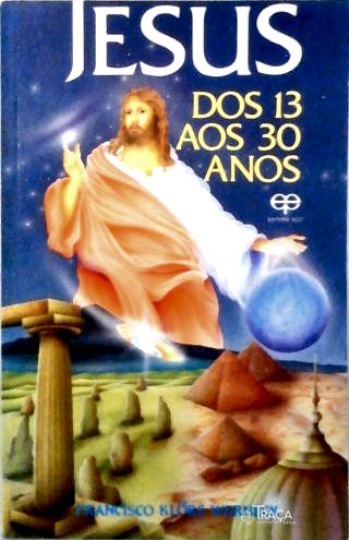 Jesus - dos 13 Aos 30 Anos