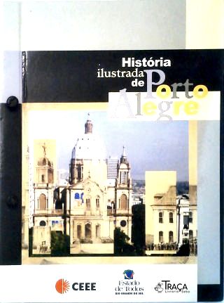 História Ilustrada de Porto Alegre