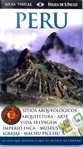 Guia Visual Folha de S. Paulo - Peru