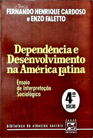 Dependência e Desenvolvimento Na América Latina