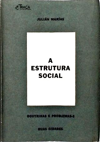 A Estrutura Social