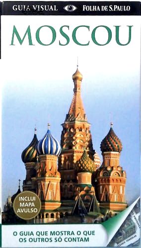 Guia Visual Folha de São Paulo: Moscou