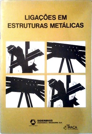 Ligações em Estruturas Metálicas