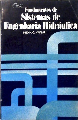 Fundamentos de Sistemas de Engenharia Hidráulica