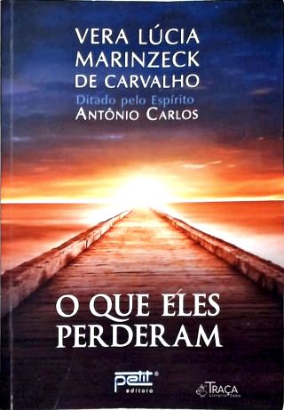 O Que Eles Perderam