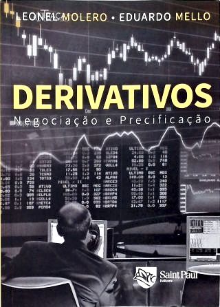 Derivativos: Negociação e Precificação
