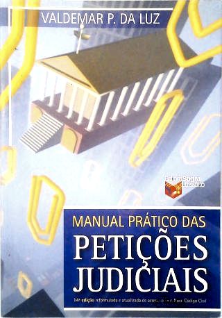 Manual Prático das Petições Judiciais