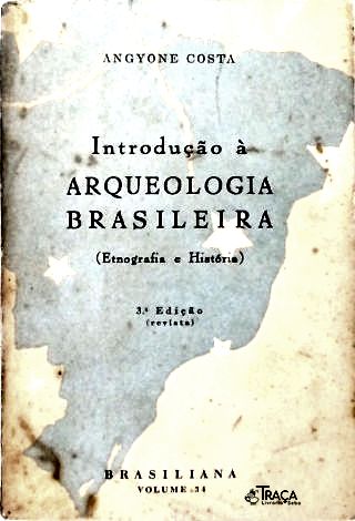 Introdução À Arqueologia Brasileira