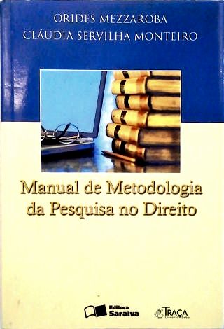 Manual de Metodologia da Pesquisa No Direito