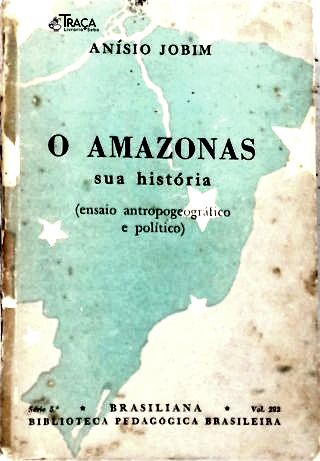 O Amazonas: Sua História
