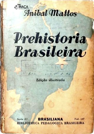 Prehistoria Brasileira