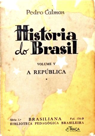 História do Brasil - Vol. 5