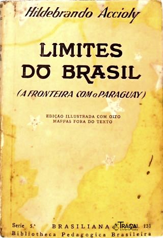 Limites do Brasil (a Fronteira com o Paraguay)