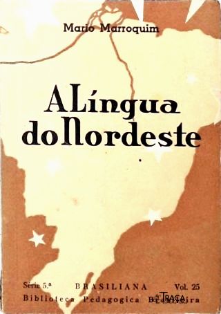 A Língua do Nordeste (alagoas e Pernambuco)