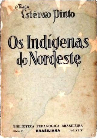 Os Indígenas do Nordeste