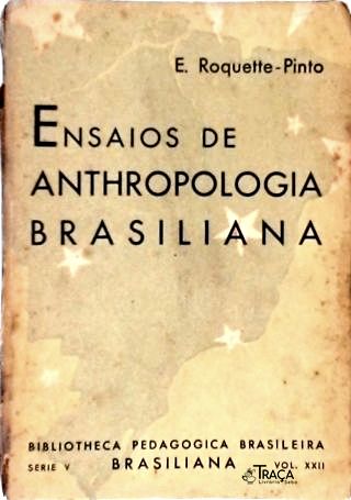 Ensaios de Anthropologia Brasiliana
