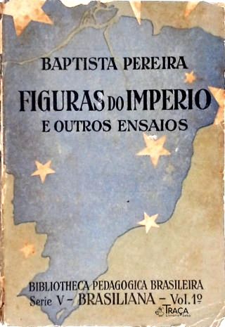 Figuras do Império e Outros Ensaios